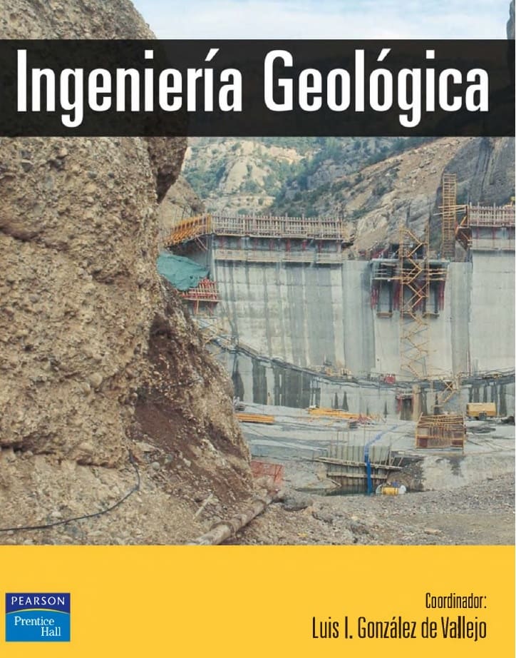 Ingeniería Geológica de Luis I. Gonzáles de Vallejo.