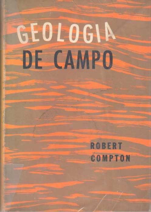 Geología de Campo - Robert Compton