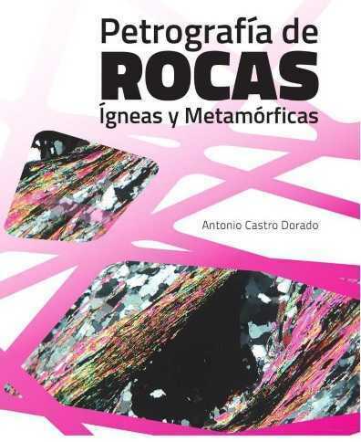 Petrografía de Rocas Ígneas y Metamórficas